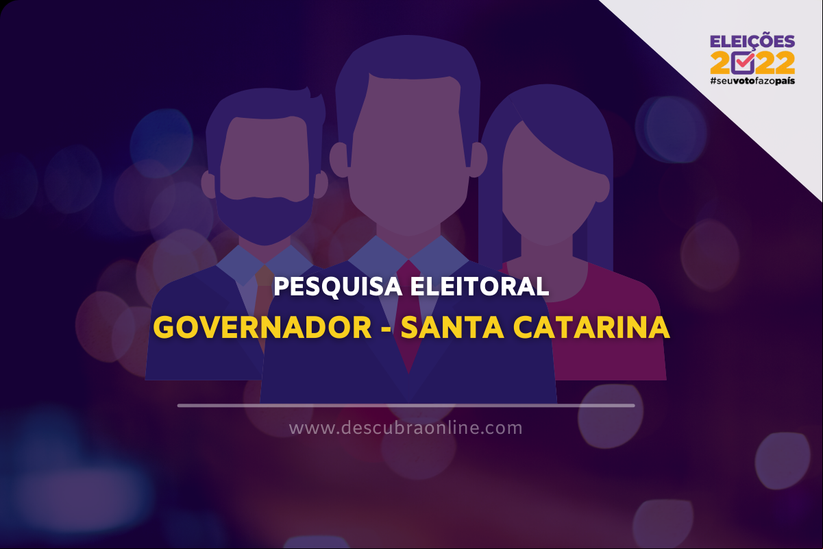 Pesquisa Eleitoral - Santa Catarina Pesquisa Eleitoral - Santa Catarina