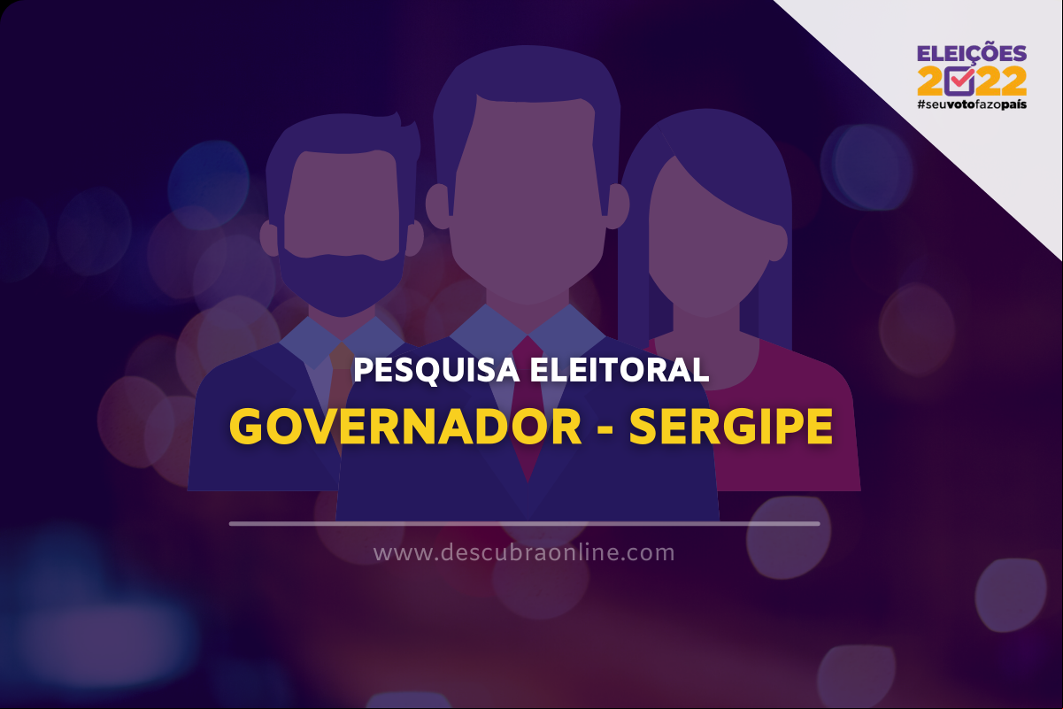 Pesquisa Eleitoral - Sergipe Pesquisa Eleitoral - Sergipe